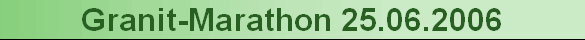 Granit-Marathon 25.06.2006